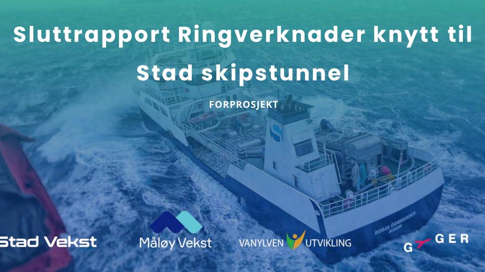 Lenkje til artikkel: Sluttrapport «Ringverknader knytt til Stad skipstunnel» 